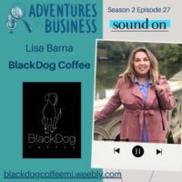 S2E27 – Lisa Barna – BlackDog Coffee