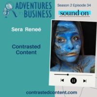 S2E34 – Sera Reneé – Contrasted Content